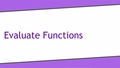 Thumbnail for Evaluate functions video