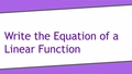Thumbnail for Write the equation of a linear function video