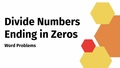 Thumbnail for Divide numbers ending in zeros by 1-digit numbers: word problems video