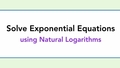 Thumbnail for Solve exponential equations using natural logarithms video