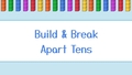 Thumbnail for Build and break apart multiples of ten video