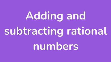 Add and subtract rational numbers