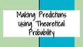 Thumbnail for Make predictions using theoretical probability video