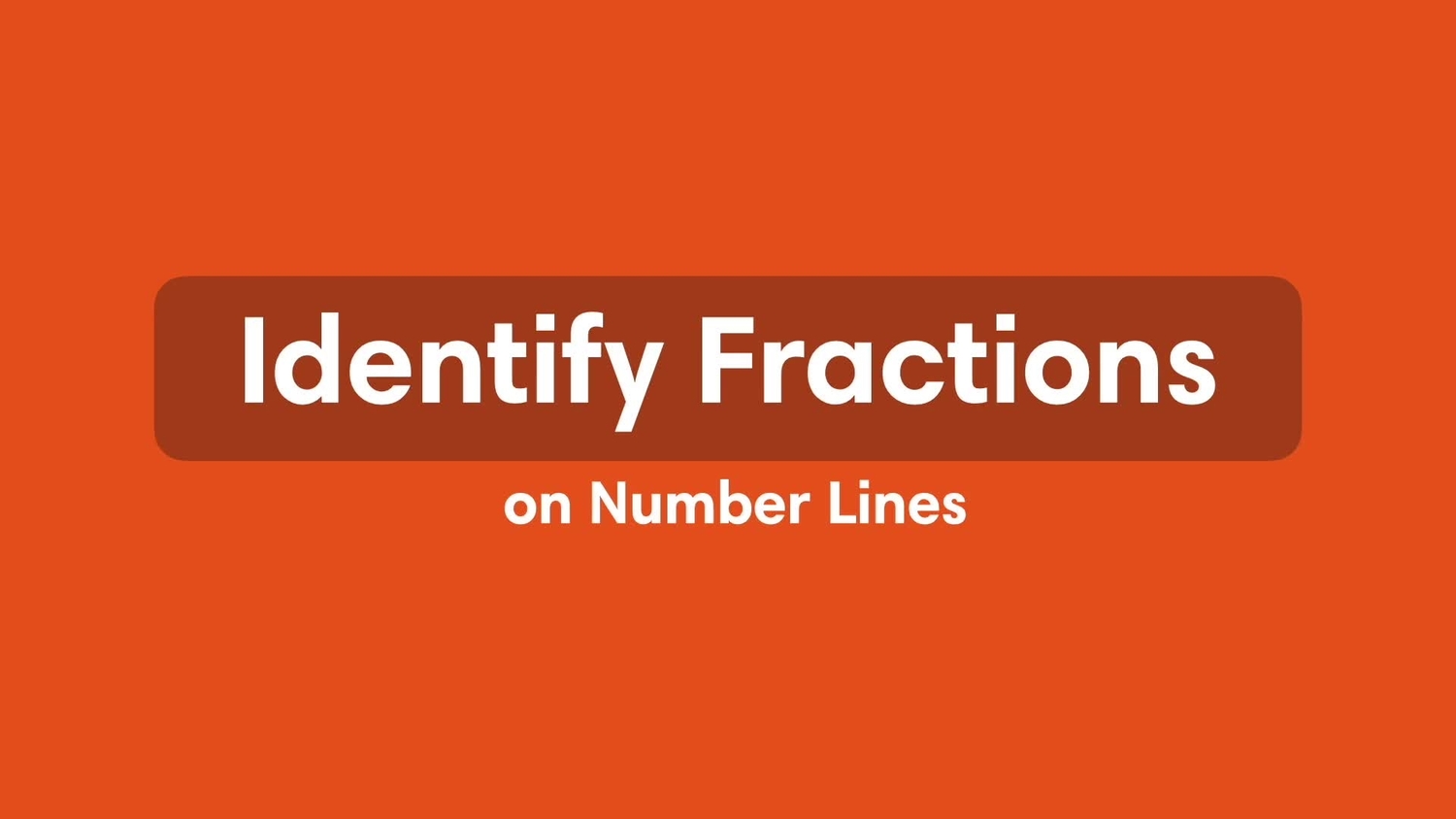 Identify fractions on number lines