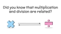Thumbnail for Relate multiplication and division for groups video