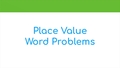 Thumbnail for Place value word problems video