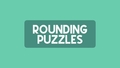Thumbnail for Rounding puzzles video