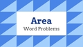Thumbnail for Find the area of rectangles: word problems video