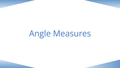 Thumbnail for Angle measures video