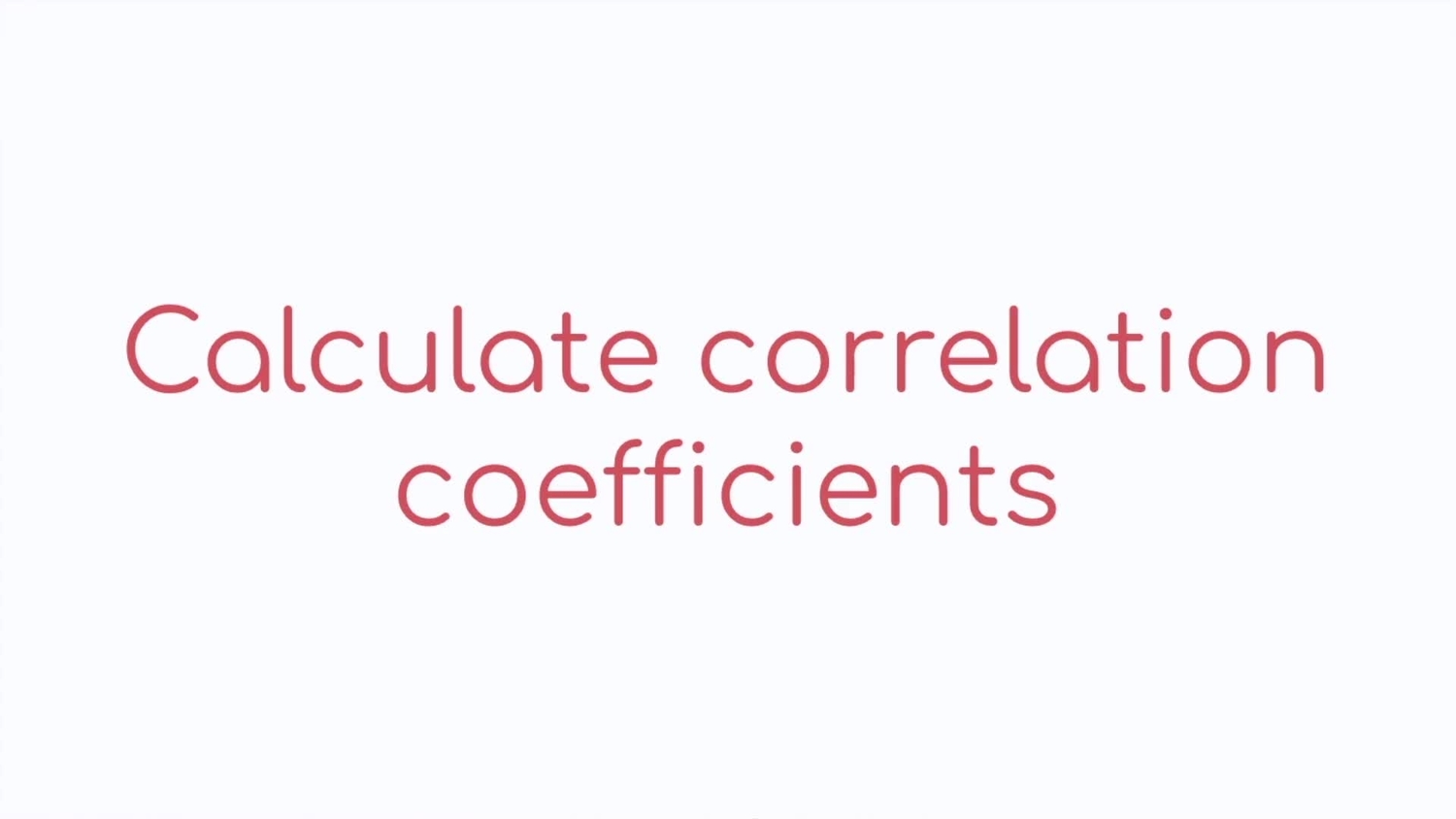 Calculate correlation coefficients