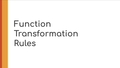 Thumbnail for Function transformation rules video