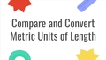 Thumbnail for Convert and compare metric units of length video
