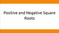 Thumbnail for Positive and negative square roots video