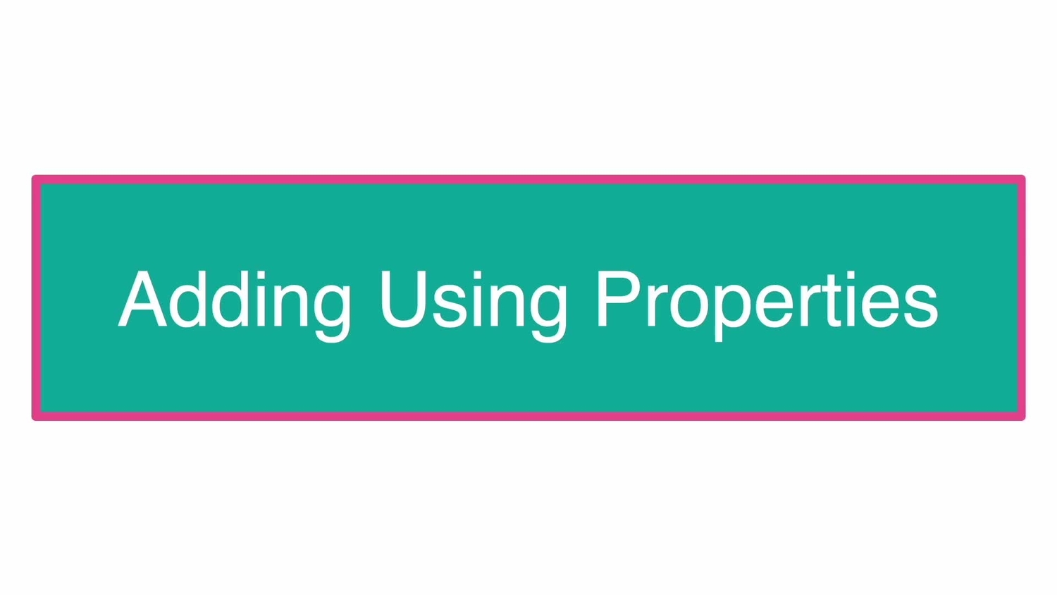 Add using properties
