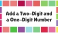 Thumbnail for Add a two-digit and a one-digit number - without regrouping video