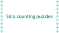 Thumbnail for Skip-counting puzzles video