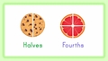 Thumbnail for Identify halves and fourths video