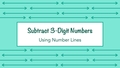 Thumbnail for Use number lines to subtract three-digit numbers video