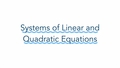 Thumbnail for Solve a system of linear and quadratic equations video