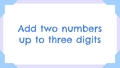 Thumbnail for Add three-digit numbers vertically video