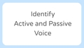 Thumbnail for Identify active and passive voice video