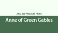 Thumbnail for Analyze passages from <i>Anne of Green Gables</i>: Part 1 video