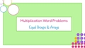 Thumbnail for Use equal groups and arrays to solve multiplication word problems video