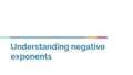 Thumbnail for Understanding negative exponents video