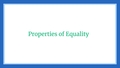 Thumbnail for Properties of equality video