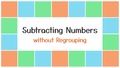Thumbnail for Subtract numbers up to three digits: without regrouping video