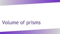 Thumbnail for Volume of prisms: advanced video