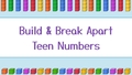 Thumbnail for Build and break apart teen numbers video