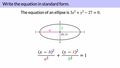 Thumbnail for Convert equations of conic sections from general to standard form video