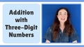 Thumbnail for Addition with three-digit numbers video