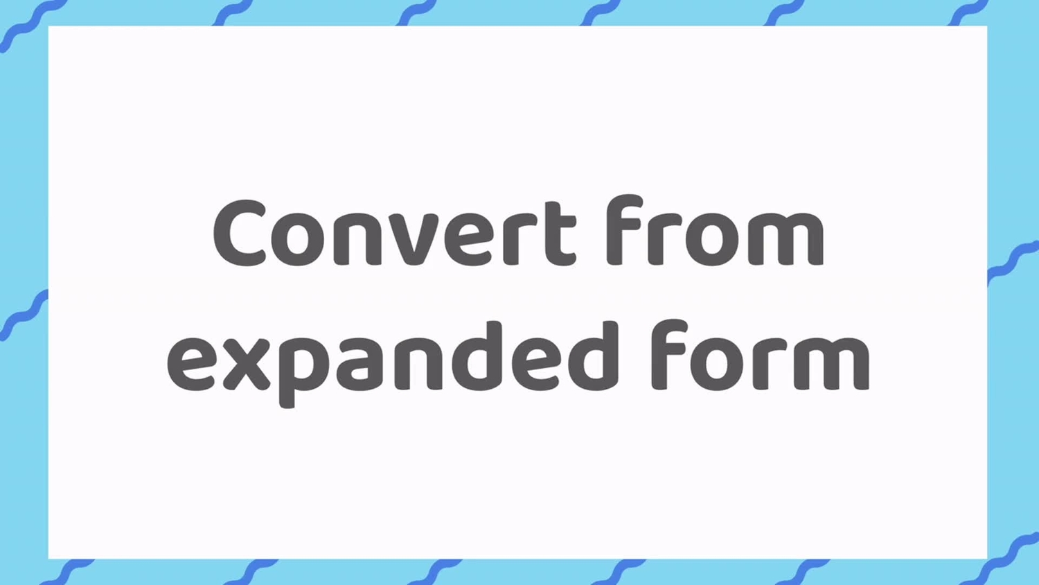Convert from expanded form