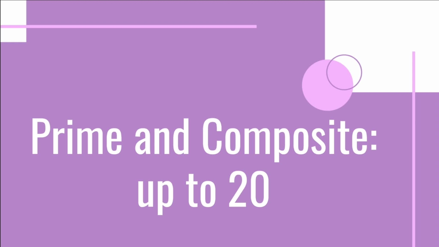 Prime and composite: up to 20