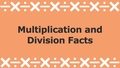 Thumbnail for Multiplication and division facts up to 10 video