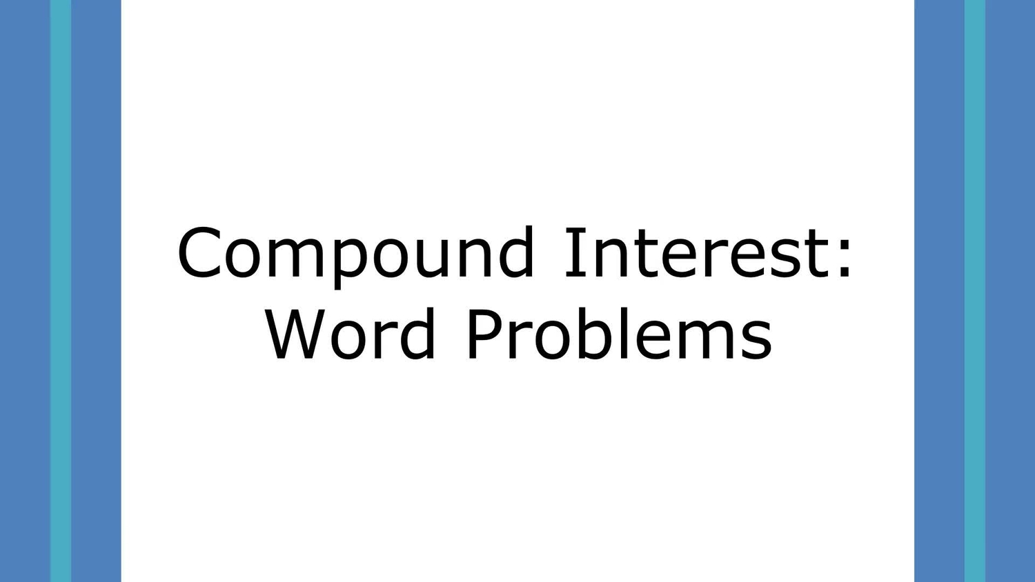Compound interest: word problems