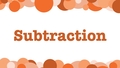 Thumbnail for Subtract a one-digit number from a two-digit number video