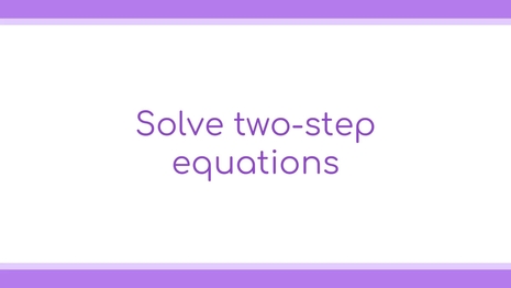 Solve two-step linear equations