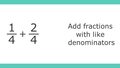 Thumbnail for Add fractions with like denominators video
