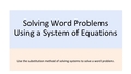 Thumbnail for Solve a system of equations using substitution: word problems video
