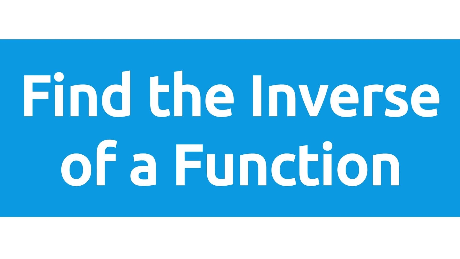 Find the inverse of a linear function