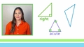 Thumbnail for Acute, obtuse, and right triangles video