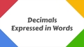 Thumbnail for Understanding decimals expressed in words video