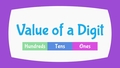 Thumbnail for Value of a digit - up to hundreds video