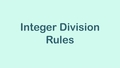 Thumbnail for Integer division rules video