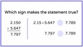 Thumbnail for Compare sums and differences of decimals video