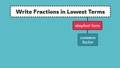 Thumbnail for Write fractions in lowest terms video