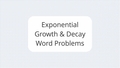 Thumbnail for Exponential growth and decay: word problems video